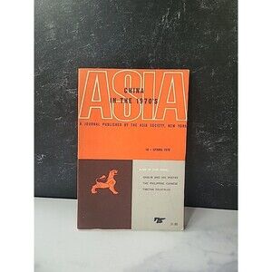 Asia A Journal Published By The Asia Society Spring 1970